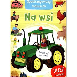 Spostrzegawczy maluszek. Na wsi
