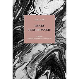Trąby jerychońskie. Utwory wybrane
