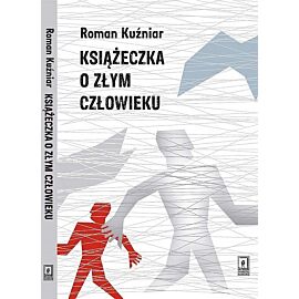 Książeczka o złym człowieku