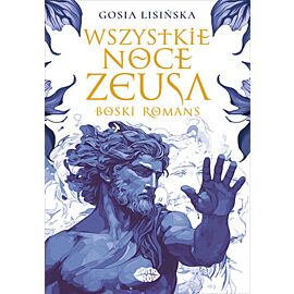 Wszystkie noce Zeusa. Boski romans (e-book)