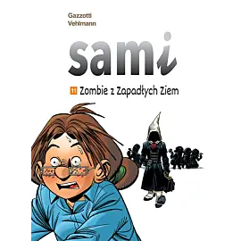 Sami - 11 - Zombie z Zapadłych Ziem