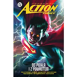 Superman Action Comics - 02 - Do piekła i z powrotem