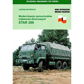 Modernizacja samochodów ciężarowo-terenowych STAR 266. Seria Broń i wyposażenie WP. Zeszyt 1