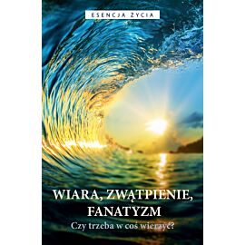 Wiara, zwątpienie, fanatyzm (e-book)