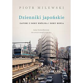 Dzienniki japońskie. Zapiski z roku Królika i roku Konia