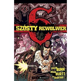Szósty rewolwer - 02 - Rozdroża