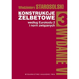 Konstrukcje żelbetowe według Eurokodu 2 i norm związanych. T. 3