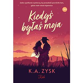Kiedyś byłaś moja