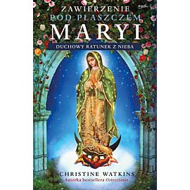 Zawierzenie pod płaszczem Maryi
