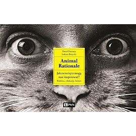 Animal Rationale. Jak zwierzęta mogą nas inspirować? Rodzina, edukacja, biznes Audiobook (audiobook CD)
