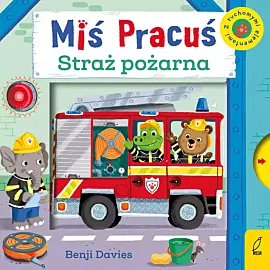 Miś Pracuś. Straż pożarna