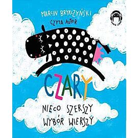 Czary Nieco szerszy wybór wierszy (audiobook CD)