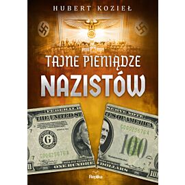 Tajne pieniądze nazistów (e-book)