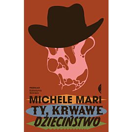 Ty, krwawe dzieciństwo (e-book)