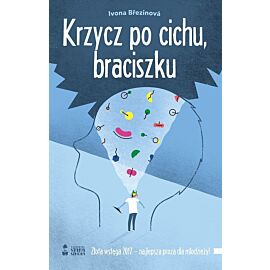 Krzycz po cichu braciszku wyd. 2022