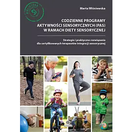 Codzienne programy aktywności sensorycznych (pas) w ramach diety sensorycznej