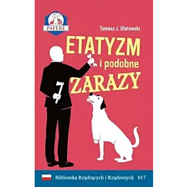 Etatyzm i podobne zarazy