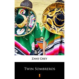 Twin Sombreros (e-book)
