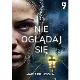 Nie oglądaj się