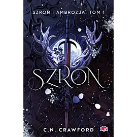 Szron. Szron i ambrozja. Tom 1
