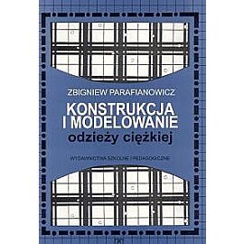 Konstrukcja i modelowanie odzieży ciężkiej