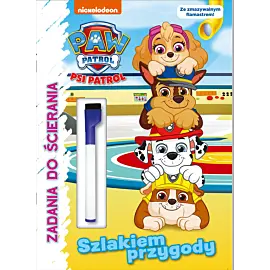 Psi Patrol. Zadania do ścierania cz. 10 Szlakiem przygody
