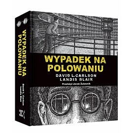 Wypadek na polowaniu. Prawdziwa opowieść o zbrodni i poezji
