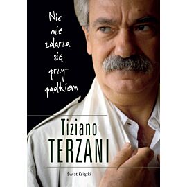 Nic nie zdarza się przypadkiem