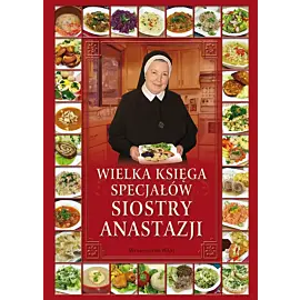 WIELKA KSIĘGA SPECJAŁÓW SIOSTRY ANASTAZJI