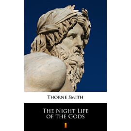 The Night Life of the Gods (e-book)