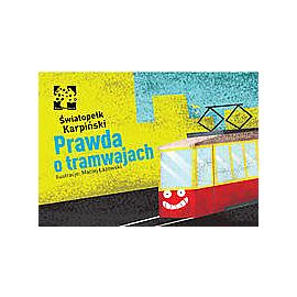 Prawda o tramwajach