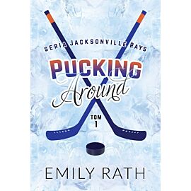 Pucking Around. Tom 1 (e-book)
