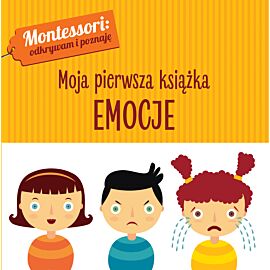 Emocje montessori moja pierwsza książka