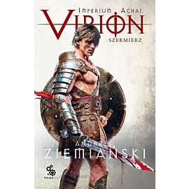 Virion. Tom 4. Szermierz