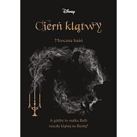 Cierń klątwy. Mroczna Baśń