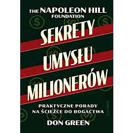 Sekrety umysłu milionerów Praktyczne porady na ścieżce do bogactwa