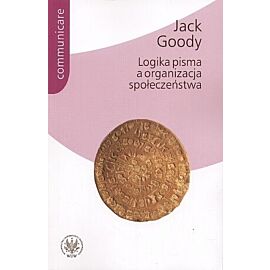 Logika pisma a organizacja społeczeństwa