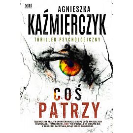 Coś patrzy