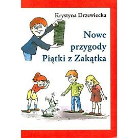 Nowe przygody Piątki z Zakątka