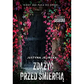 Zdążyć przed śmiercią