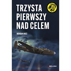 Trzysta pierwszy nad celem