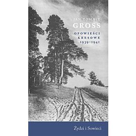 Opowieści kresowe 1939-1941
