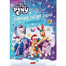 My Little Pony. Nowe pokolenie. Zimowy zeszyt zadań z naklejkami