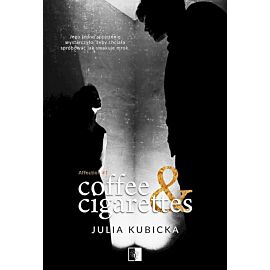 Coffee and cigarettes. Affection. Tom 1