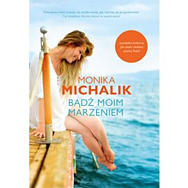 Bądź moim marzeniem wyd. kieszonkowe