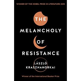 The Melancholy of Resistanc