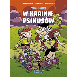 Tim i Miki - W Krainie Psikusów (wyd. III)