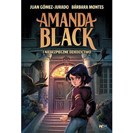 Amanda Black i niebezpieczne dziedzictwo