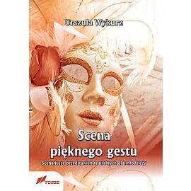 Scena pięknego gestu