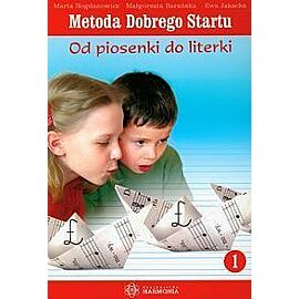 Metoda Dobrego Startu Od piosenki do literki książka